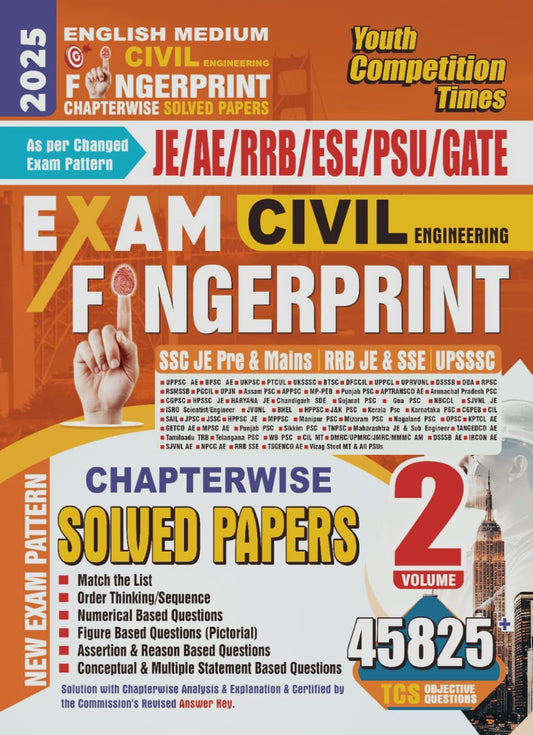 ENGLISH MEDIUM- JE/AE/RRB/ESE/PSU/GATE Civil Engineering Exam Fingerprint Chapterwise Solved Papers (Vol.2) 2025