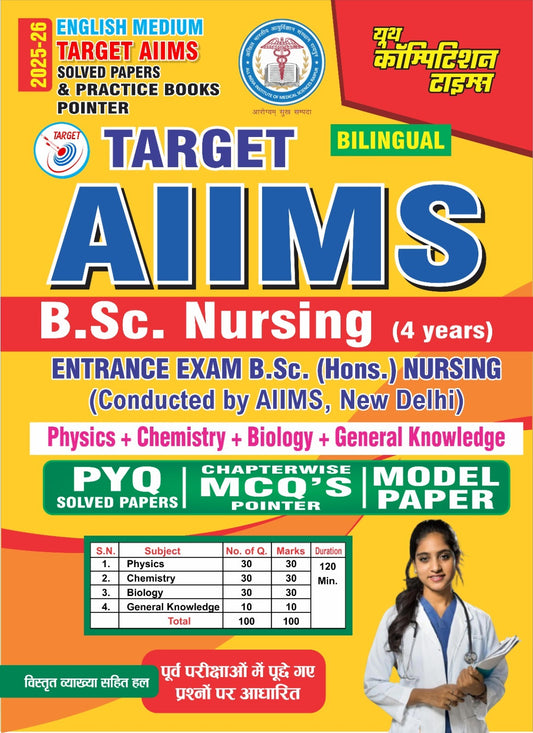 AIIMS Traget B.Sc. Nursing Physics, Chemistry, Biology, GK 2025-26 English Medium