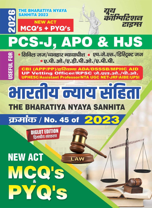 The Bharatiya Nyaya Sanhita Act No. 45 of 2023 - MCQ & PYQ Practice Book (2026 Edition)