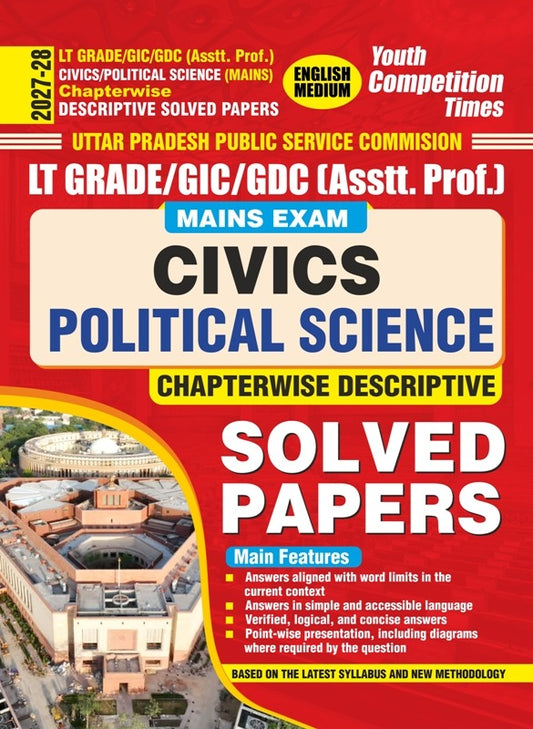 LT Grade/GIC/GDC (Asst. Prof.) I CIVICS/POLITICAL SCIENCE (Mains) Chapterwise I Descriptive Solved Papers I English Medium I 2027-28