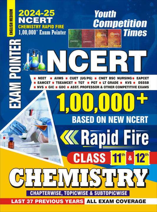 NCERT CHEMISTRY RAPID FIRE EXAM POINTER CLASS XI & XII ENGLISH MEDIUM 2024-25
