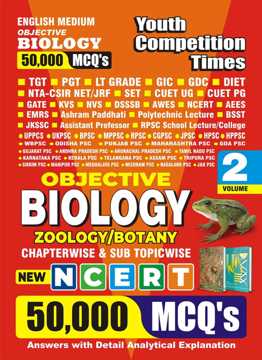 OBJECTIVE BIOLOGY 50,000 MCQ's CHAPTERWISE & SUBCHAPTERWISE VOLUME-2 (ENGLISH MEDIUM)