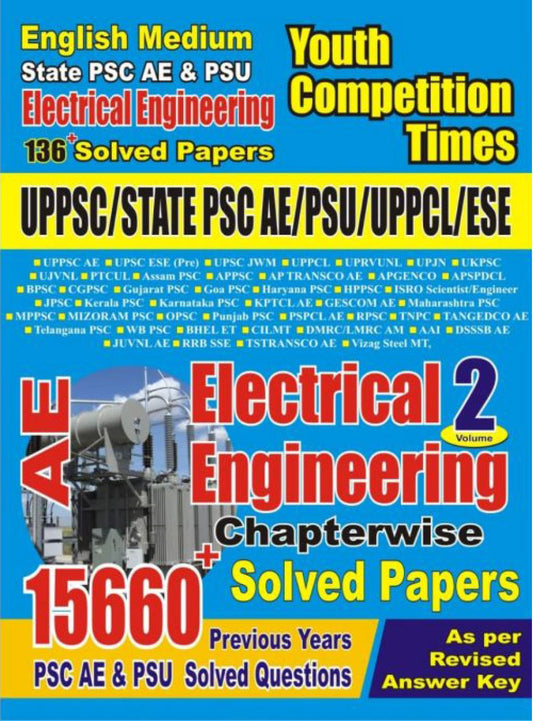 STATE PSC AE & PSU ELECTRICAL ENGINEERING 136+ SOLVED PAPERS VOLUME-II (ENGLISH MEDIUM) 2020