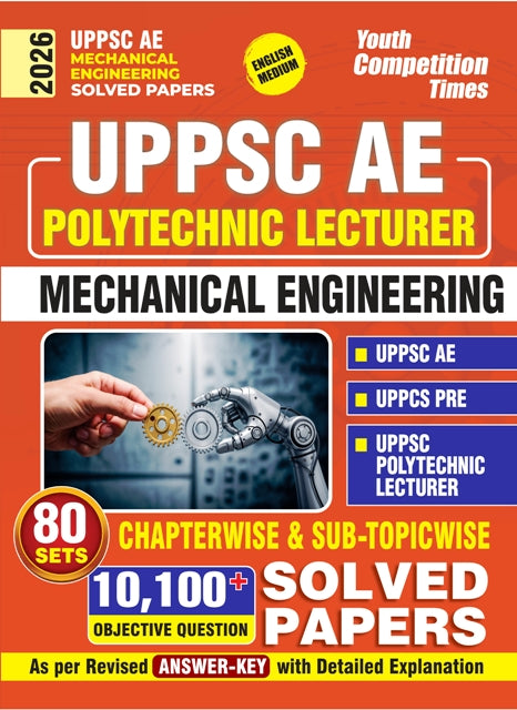 UPPSC AE Polytechnic Lecturer Mechanical Engineering Chapterwise Solved Papers 2025-26