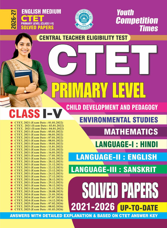 (English Medium) CTET Primary Level (Class I-V) Child Development & Pedagogy | Solved Papers - 2026-27