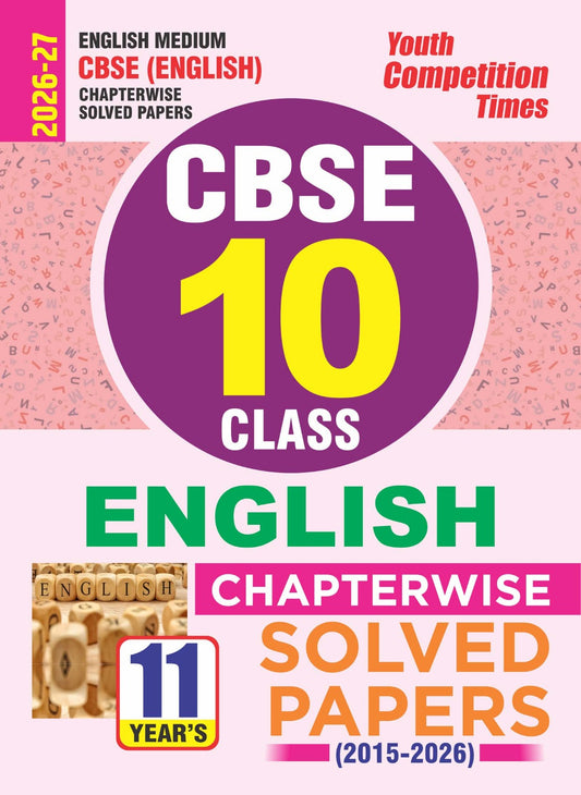 CBSE English (Class-10) Chapterwise (11 Year's) Solved Papers – 2026-27 (English Medium)