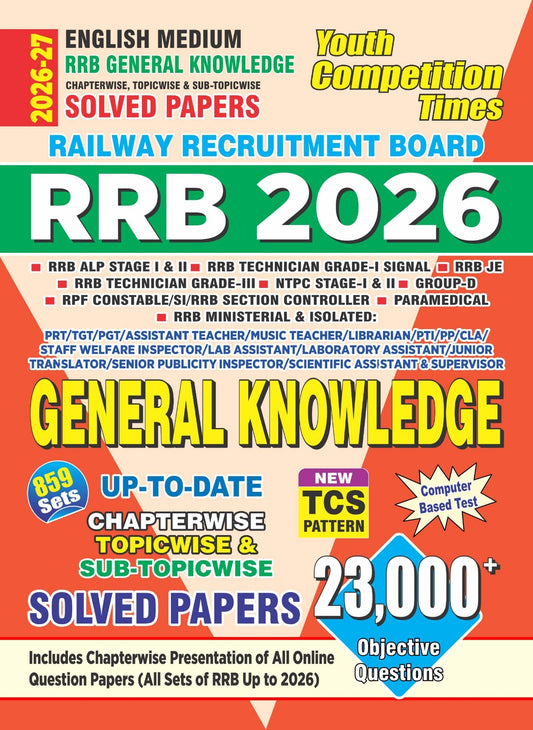 English Medium_RRB General Knowledge Chapter-wise, Topicwise & Sub-Topicwise Solved Papers (859 Sets - 23000 Objective Questions) - 2026
