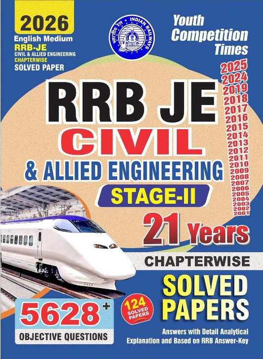 English Medium_RRB-JE Civil & Allied Engineering (Stage-II) Chapterwise Solved Papers (124 Solved Papers) 5628+ Obj. Quest. - 2026