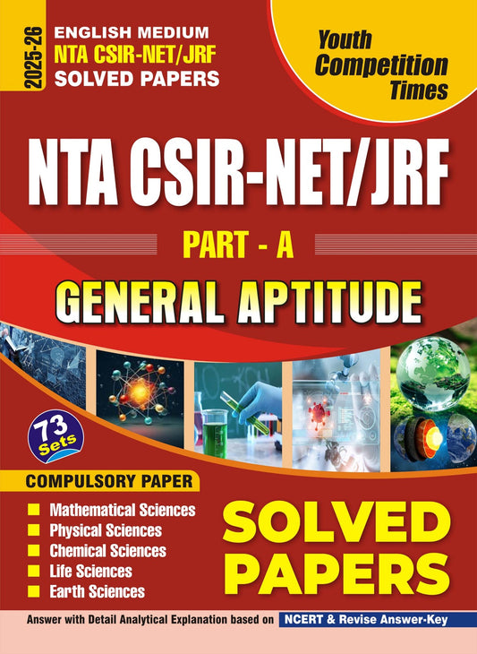 NTA CSIR-NET JRF Part-A General Aptitude Compulsory Solved Papers 73 Sets 2025-26 English Medium