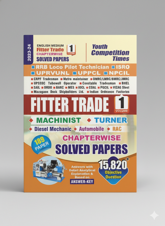 FITTER TRADE CHAPTERWISE SOLVED PAPERS (189 PAPER) VOLUME-1 (ENGLISH MEDIUM) 2023-24