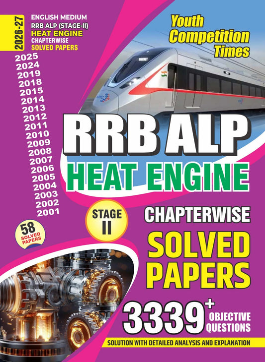 English Medium) RRB ALP (Stage-II) HEAT ENGINE Chapterwise Solved Papers (58 Solved Papers - 3339+ Objective Questions) - 2026-27