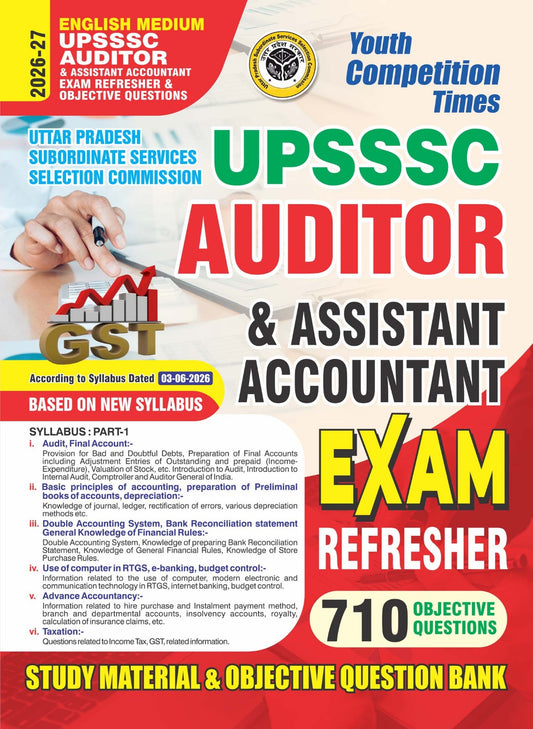 English Medium) UPSSSC | Auditor & Assistant Accountant EXAM REFRESHER & 710 Objective Questions - 2026-27