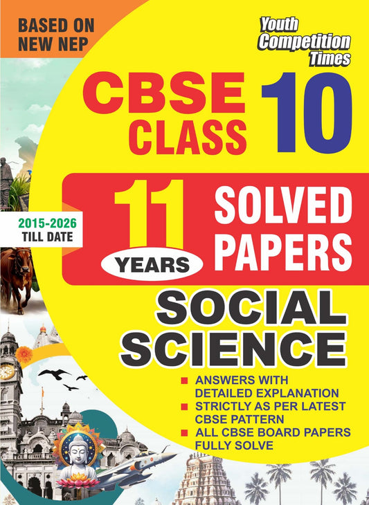 BASED ON NEW NEP I CBSE Class 10 (SOCIAL SCIENCE) I 11 Years I Solved - 2026