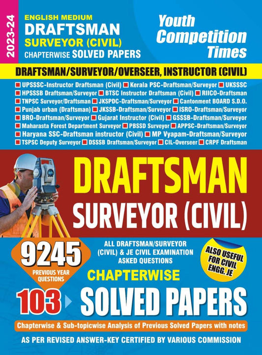 English Medium_DRAFTSMAN SURVEYOR (CIVIL) Chapter-wise (103) Solved Papers (9245 Previous Year Questions) 2023-24