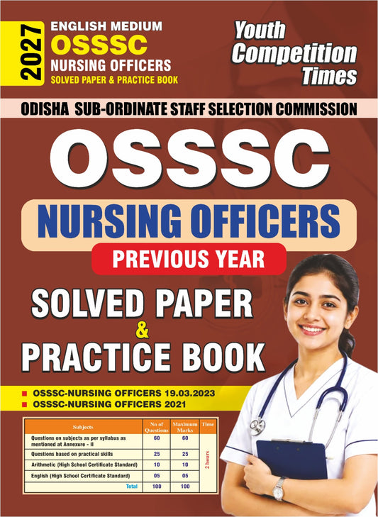 OSSSC (Odisha Sub-Ordinate Staff Selection Comm.) NURSING OFFICERS Solved Papers & Practice Book I English Medium I 2026-27