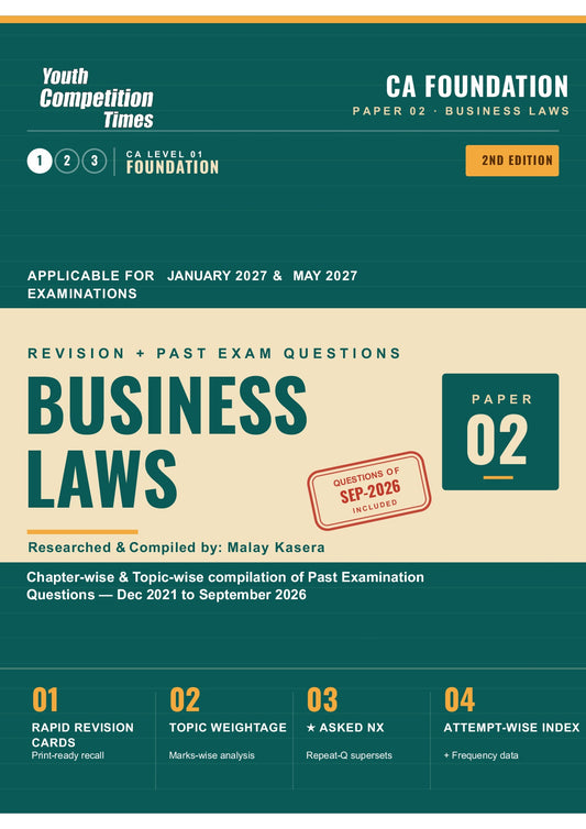 CA Foundation I Paper 02 I Business Laws I 2nd Edition I Revision + Past Exam Questions (Questions of SEP-2026 Included)