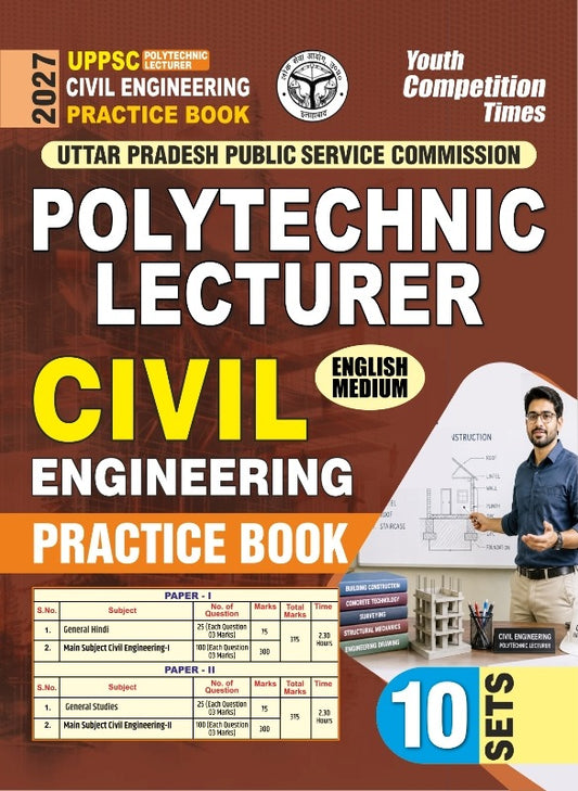 UPPSC I POLYTECHNIC LECTURER I Civil Engineering I Practice Book I 10 Sets I English Medium I 2027