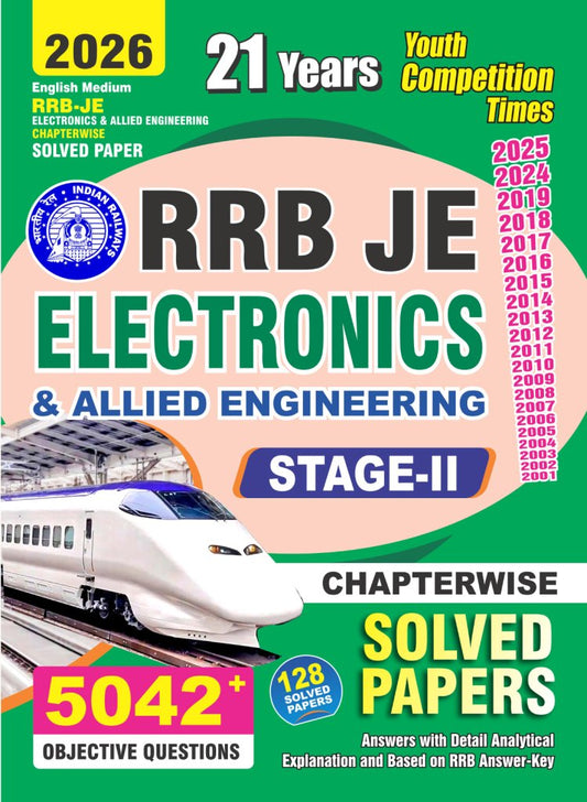 RRB JE Electronics & Allied Engineering - Stage-II  Chapterwise Solved Papers English Medium