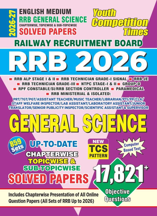 English Medium_RRB General Science Chapter-wise, Topicwise & Sub-Topicwise Solved Papers (859 Sets - 17821 Objective Questions) - 2026